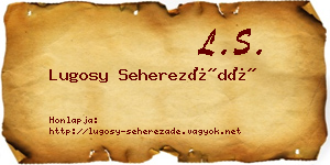 Lugosy Seherezádé névjegykártya